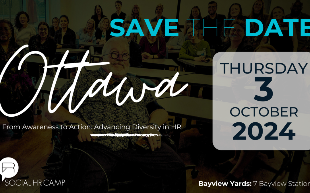 SocialHRCamp Ottawa: Advancing Diversity in HR